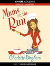 Mums on the Run (MP3)